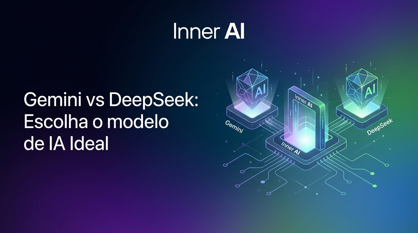 Gemini vs DeepSeek: Escolha o modelo de IA Ideal