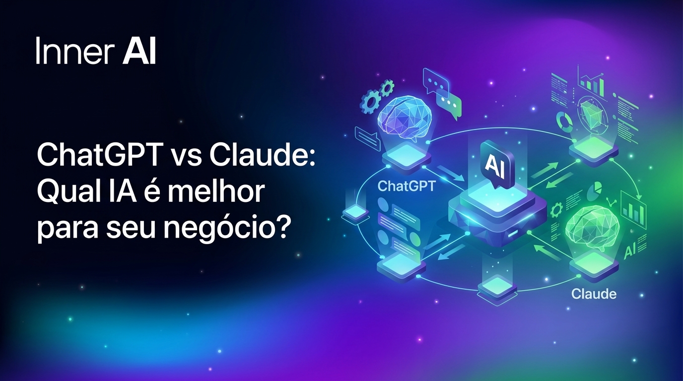 ChatGPT vs Claude: Qual IA é melhor para seu negócio?